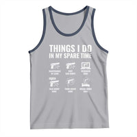 Funny Gun Lover Tank Top Things I Do In My Spare Time Guns Owner Enthusiast