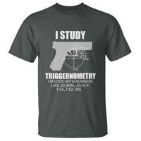 Funny Gun Owner T Shirt I Study Triggernometry I'm Good With Numbers 2nd Amendment Rights - Wonder Print Shop