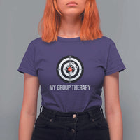 Gun Lover T Shirt For Women My Group Therapy Shooting Range - Wonder Print Shop