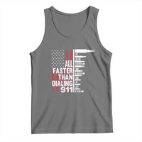 Funny Gun Lover Tank Top All Faster Than Dialing 911 Bullets American Flag