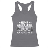Funny Gun Lover Racerback Tank Top Guns Are Like Boobs Titties Joke Pistol