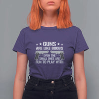 Funny Gun Lover T Shirt For Women Guns Are Like Boobs Titties Joke Pistol