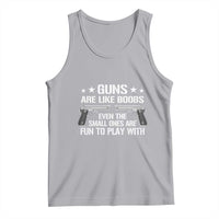 Funny Gun Lover Tank Top Guns Are Like Boobs Titties Joke Pistol