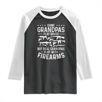 Funny Gun Grandpa Raglan Shirt Real Grandpas Play With Firearms Guns Owner Lover