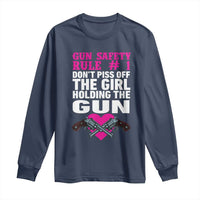 Funny Gun Girls Long Sleeve Shirt Gun Safety Rule Don't Piss Of The Girl Holding The Gun Owner