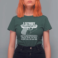 Funny Gun Lover T Shirt For Women I Study Triggernometry Good With Numbers Guns Owner Enthusiast Gift
