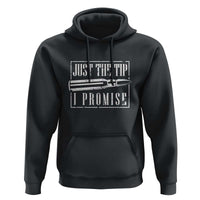 Funny Gun Owner Hoodie Just The Tip I Promise T-Shirt A Funny Gun Owner Tee