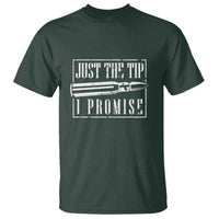 Funny Gun Owner T Shirt Just The Tip I Promise T-Shirt A Funny Gun Owner Tee - Wonder Print Shop