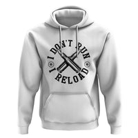 Gun Rights Hoodie I Don't Run I Reload Gun Rights American Flag patriots