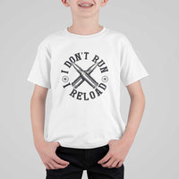 Gun Rights T Shirt For Kid I Don't Run I Reload Gun Rights American Flag patriots - Wonder Print Shop