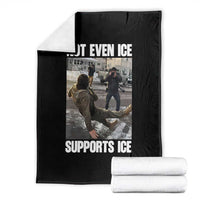 Not Even Ice Supports Ice Throw Blanket Viral Political Ice Slipping Meme Against Ice Satire