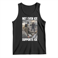 Not Even Ice Supports Ice Tank Top Viral Political Ice Slipping Meme Against Ice Satire