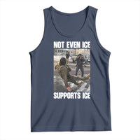 Not Even Ice Supports Ice Tank Top Viral Political Ice Slipping Meme Against Ice Satire
