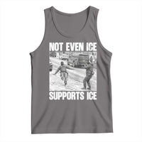 Not Even Ice Supports Ice Tank Top Viral Political Ice Slipping Captured Meme Against Ice