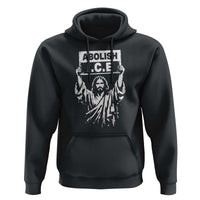 Jesus Abolish Ice Protest Hoodie Religious Faith Justice and Freedom Resistance