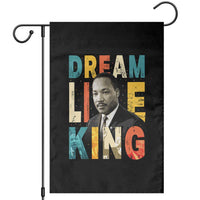 Dream Like King Inspirational MLK Graphic Garden Flag Civil Rights Legacy Tribute