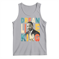 Dream Like King Inspirational MLK Graphic Tank Top Civil Rights Legacy Tribute