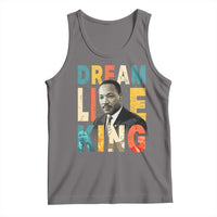Dream Like King Inspirational MLK Graphic Tank Top Civil Rights Legacy Tribute