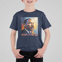 I Have A Dream Inspirational MLK Quotes T Shirt For Kid Equality and Justice Martin Luther King Tribute