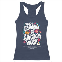 Floral Scripture for Grandmother Racerback Tank Top Being a Grandma is Kingdom Work Christian Faith Inpired