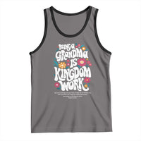 Floral Scripture for Grandmother Tank Top Being a Grandma is Kingdom Work Christian Faith Inpired
