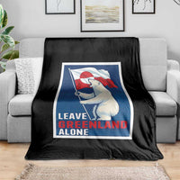 Leave Greenland Alone Polar Bear Resist Throw Blanket Vintage Patriotic Propaganda Sovereignty Protest