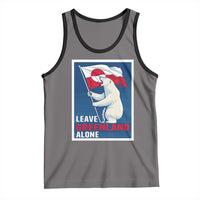 Leave Greenland Alone Polar Bear Resist Tank Top Vintage Patriotic Propaganda Sovereignty Protest