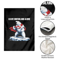 Heroic Polar Bear Leave Greenland Alone Garden Flag Patriotic Island Sovereignty Protest