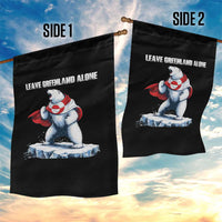 Heroic Polar Bear Leave Greenland Alone Garden Flag Patriotic Island Sovereignty Protest