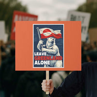 Leave Greenland Alone Vintage Poster Graphic Protest Sign Retro Polar Bear Waving Flag Patriot