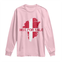 Denmark Stand With Greenland Not For Sale Long Sleeve Shirt Danish Flag Unity Support Protest