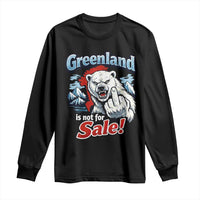 Greenland Is Not For Sale Protest Long Sleeve Shirt Aggressive Polar Bear with Middle Finger Graphic
