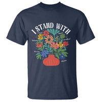 I Stand With Mexico Greenland Ukraine Canada Palestine Panama T Shirt Colorful Floral Solidarity Global Unity