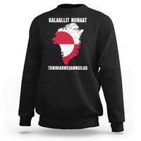 Kalaallit Nunaat Tuniniagaanngilaq Greenlandic Sweatshirt Greenland Is Not For Sale Patriotic Grunge Flag