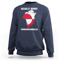 Kalaallit Nunaat Tuniniagaanngilaq Greenlandic Sweatshirt Greenland Is Not For Sale Patriotic Grunge Flag