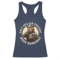 Funny Books Lover Bear Racerback Tank Top Only You Can Prevent Book Burnings
