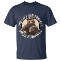 Funny Books Lover Bear T Shirt Only You Can Prevent Book Burnings
