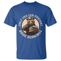 Funny Books Lover Bear T Shirt Only You Can Prevent Book Burnings