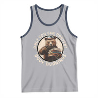Funny Books Lover Bear Tank Top Only You Can Prevent Book Burnings