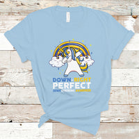 Down Right Perfect Cute Unicorn Down Syndrome Awareness Inspirational Trisomy 21 Extra Chromosome, Down Syndrome Shirt T Shirt - Wonder Print Shop
