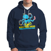 Rock Your Socks Funny Octopus World Down Syndrome Awareness Inspirational Trisomy 21 Extra Chromosome, Down Syndrome Shirt Hoodie - Wonder Print Shop