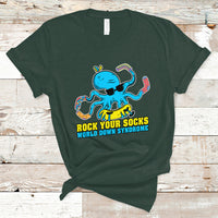 Rock Your Socks Funny Octopus World Down Syndrome Awareness Inspirational Trisomy 21 Extra Chromosome, Down Syndrome Shirt T Shirt - Wonder Print Shop