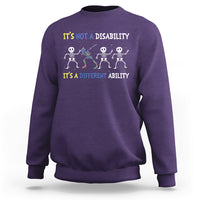 Down Syndrome It's Not A Disability It's A Different Ability Extra Trisomy 21 Extra Chromosome World Down Syndrome Day Sweatshirt - Wonder Print Shop