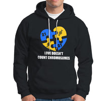 Love Doesn't Count Chromosomes Down Syndrome Awareness Inspirational, Trisomy 21 Extra Chromosome, Puzzle Piece Shirt, Down Syndrome Shirt Hoodie - Wonder Print Shop
