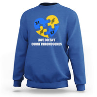Love Doesn't Count Chromosomes Down Syndrome Awareness Inspirational, Trisomy 21 Extra Chromosome, Puzzle Piece Shirt, Down Syndrome Shirt Sweatshirt - Wonder Print Shop