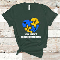 Love Doesn't Count Chromosomes Down Syndrome Awareness Inspirational, Trisomy 21 Extra Chromosome, Puzzle Piece Shirt, Down Syndrome Shirt T Shirt - Wonder Print Shop
