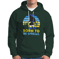 Born To Be Special Vintage Bigfoot Down Syndrome Awareness Inspirational, Trisomy 21 Extra Chromosome, Down Syndrome Shirt, Bigfoot Shirt Hoodie - Wonder Print Shop