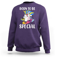 Born To Be Special Cute Unicorn Down Syndrome Awareness Inspirational Support Trisomy 21, Down Syndrome Shirt, Unicorn Shirt Sweatshirt - Wonder Print Shop