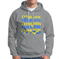 Down Syndrome Extra Trisomy 21 Extra Chromosome Extra Love Extra Awesome World Down Syndrome Support Inspirational Hoodie - Wonder Print Shop