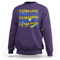 Down Syndrome Extra Trisomy 21 Extra Chromosome Extra Love Extra Awesome World Down Syndrome Support Inspirational Sweatshirt - Wonder Print Shop